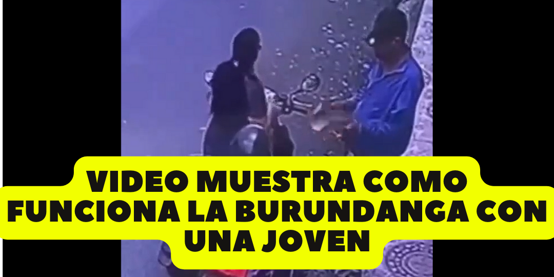 VIDEO MUESTRA COMO FUNCIONA LA BURUNDANGA CON UNA JOVEN - JorgeMirabal.Com